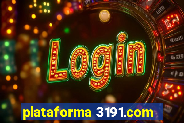 plataforma 3191.com